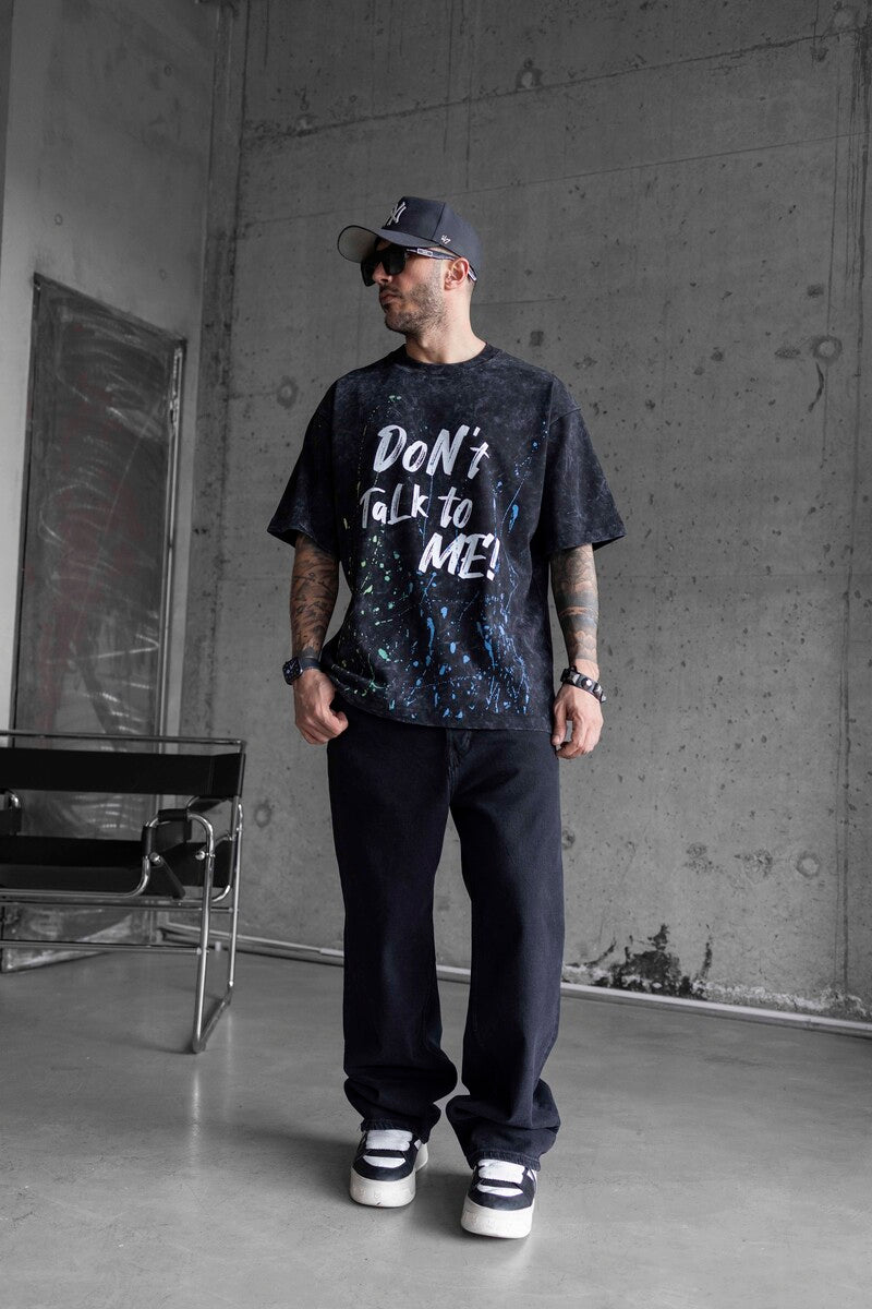 DONT TALK ME PRINTED WASHED T-SHIRT BLACK 1759