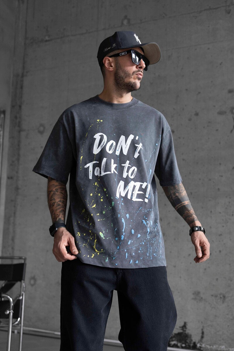 DONT TALK ME PRINTED WASHED T-SHIRT GRAY 1759