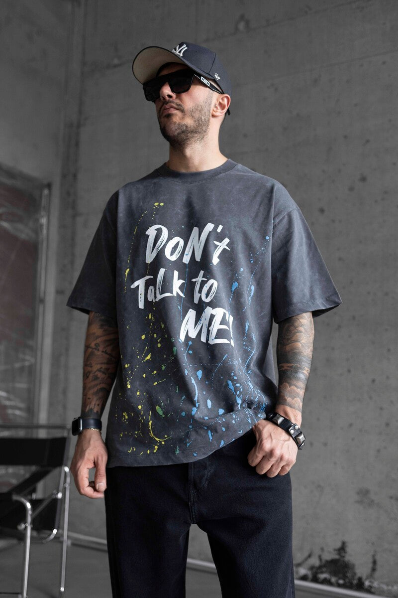 DONT TALK ME PRINTED WASHED T-SHIRT GRAY 1759