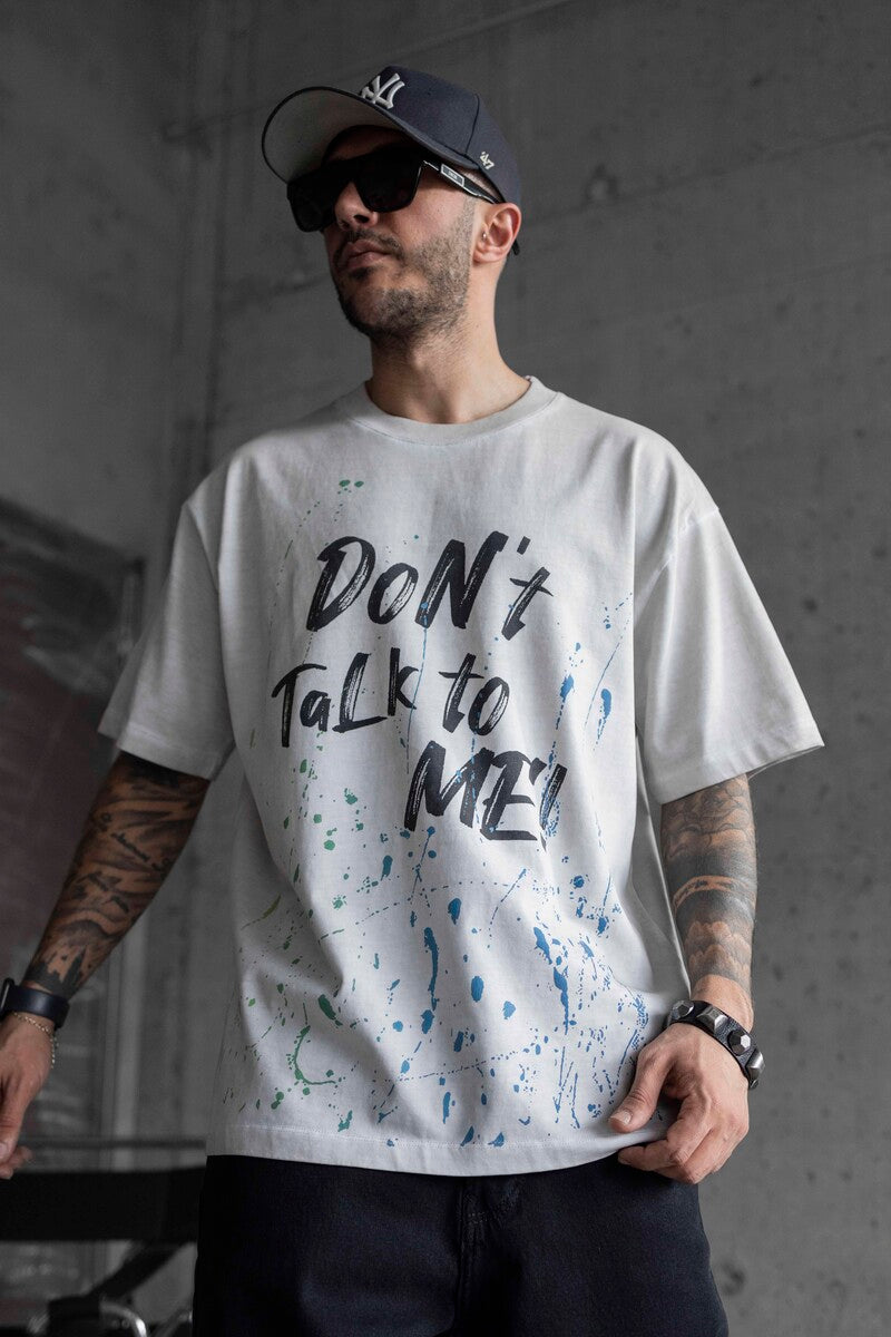 DONT TALK ME PRINTED WASHED T-SHIRT WHITE 1759